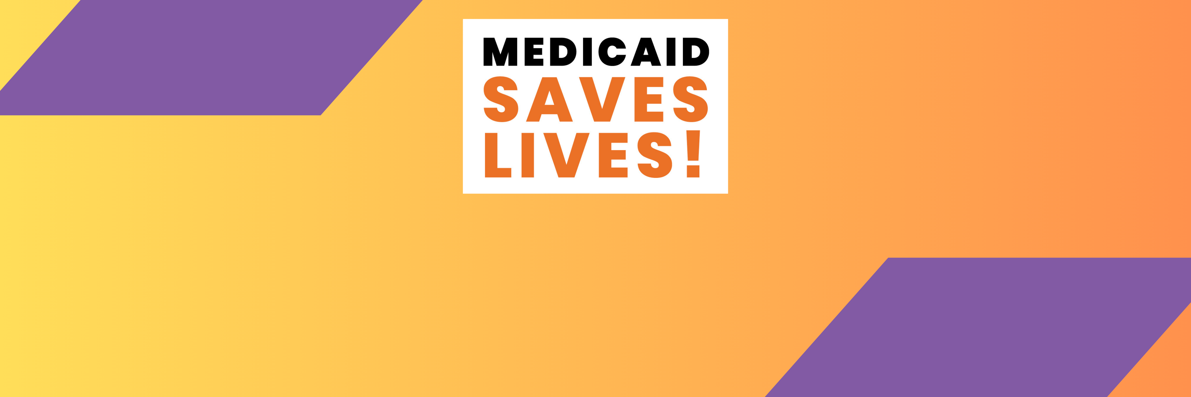 Medicaid Saves Lives
