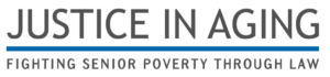 Justice In Aging | Fighting Senior Poverty Through Law